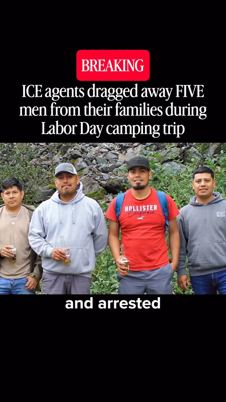 Five fathers detained by ICE during Labor Day camping trip in Washington forest