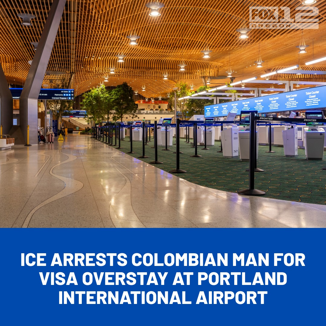 Colombian man arrested by ICE at Portland airport while flying home with boyfriend